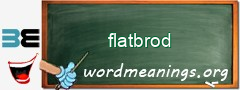 WordMeaning blackboard for flatbrod